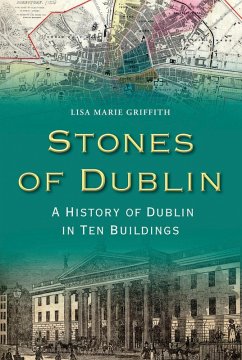 Stones of Dublin (eBook, ePUB) - Griffith, Lisa Marie
