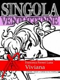 Singola ventottenne. Viviana. (eBook, ePUB) Singola ventottenne. Viviana. (eBook, ePUB)