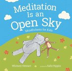 Meditation Is an Open Sky