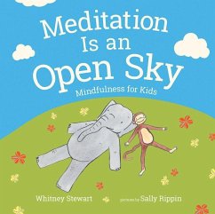 Meditation Is an Open Sky - Stewart, Whitney