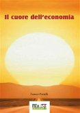 Il cuore dell’economia (eBook, ePUB)