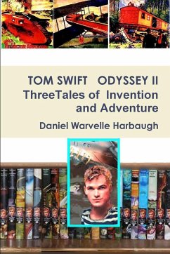 Tom Swift Odyssey II - Harbaugh, Daniel Warvelle