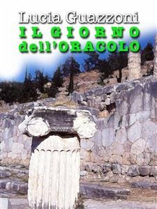 Cover IL GIORNO DELL'ORACOLO (eBook, ePUB)