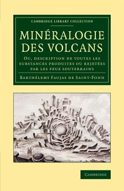 Mineralogie Des Volcans - Faujas-De-St -Fond, B.; Faujas De Saint-Fond, Barthelemy