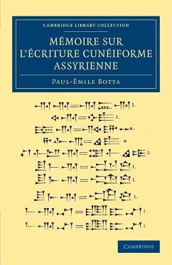 Memoire Sur L'Ecriture Cuneiforme Assyrienne - Botta, Paul Emile