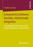 Gelegenheitsstrukturen, Kontakte, Arbeitsmarktintegration