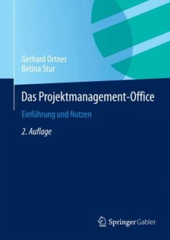 Das Projektmanagement-Office - Ortner, Gerhard E.;Stur, Betina