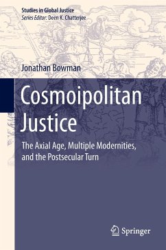 Cosmoipolitan Justice - Bowman, Jonathan