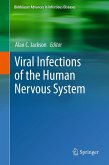 Viral Infections of the Human Nervous System Viral Infections of the Human Nervous System