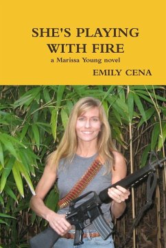 She's Playing with Fire - Cena, Emily
