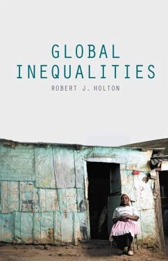 Global Inequalities - Holton, Robert J