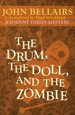 The Drum, the Doll, and the Zombie - Bellairs, John; Strickland, Brad