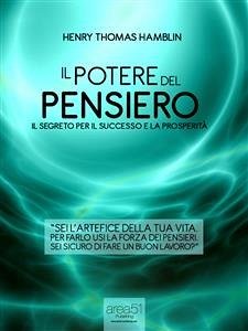 Il potere del pensiero (eBook, ePUB) - Thomas Hamblin, Henry