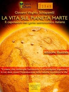La vita sul Pianeta Marte (eBook, ePUB) - Virginio Schiaparelli, Giovanni