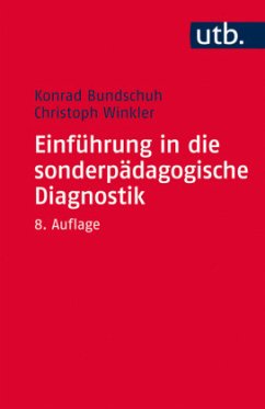 Einführung in die sonderpädagogische Diagnostik - Bundschuh, Konrad;Winkler, Christoph