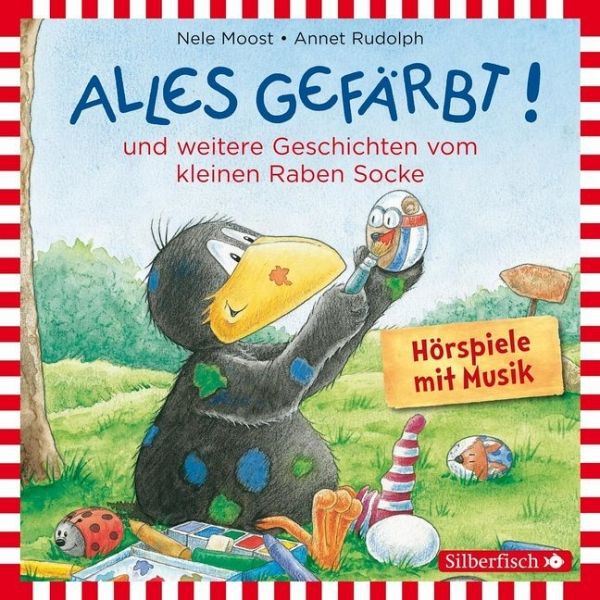 Alles gefärbt!, Alles wächst!, Alles verwünscht! (Der kleine Rabe Socke), 1  … von Nele Moost; Annet Rudolph - Hörbücher portofrei bei bücher.de