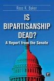 Is Bipartisanship Dead?