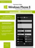 Windows Phone 8: corso di programmazione pratico. Livello 7 (eBook, ePUB)