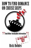 How To Find Romance On Cruise Ships (eBook, ePUB)