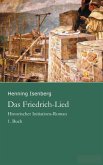 Das Friedrich-Lied - 1. Buch (eBook, ePUB)