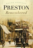 Preston Remembered (eBook, ePUB)