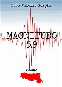 Magnitudo 5.9 (eBook, ePUB) - Valerio Borghi, Luca