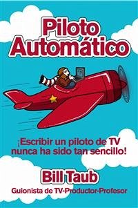 Piloto Automático (eBook, ePUB) - Taub, Bill