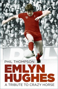 Emlyn Hughes (eBook, ePUB) - Thompson, Phil