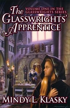 The Glasswrights' Apprentice - Klasky, Mindy