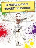 Il mattino ha il maori in bocca (eBook, ePUB)