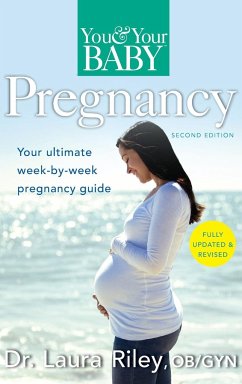 You and Your Baby Pregnancy - Riley, Laura