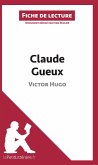 Claude Gueux de Victor Hugo (Analyse de l'oeuvre)