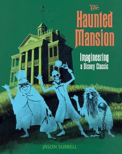 The Haunted Mansion: Imagineering a Disney Classic - Surrell, Jason