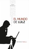 El mundo de Lulz (eBook, ePUB)