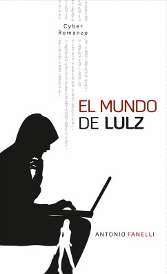 El mundo de Lulz (eBook, ePUB) - Fanelli, Antonio