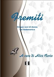 Fremiti (eBook, ePUB) - Borio (a cura di), Alex