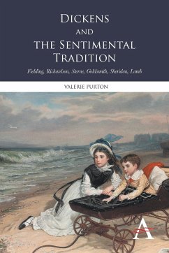 Dickens and the Sentimental Tradition - Purton, Valerie