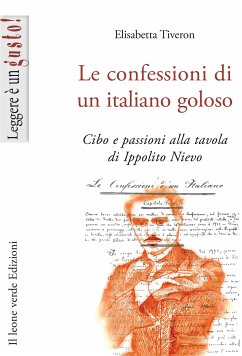 Le confessioni di un italiano goloso (eBook, ePUB) - Tiveron, Elisabetta