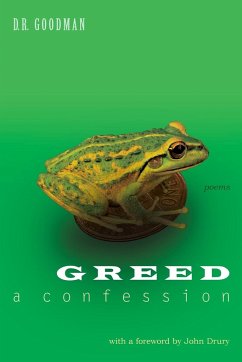 Greed - Goodman, D. R.