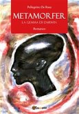 Metamorfer. La gemma di Darwin (eBook, ePUB)