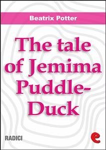 The Tale of Jemima Puddle-Duck (eBook, ePUB) - Potter, Beatrix