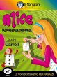 Alice nel Paese delle Meraviglie... - Bild 1