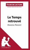 Le Temps retrouvé de Marcel Proust (Fiche de lecture)