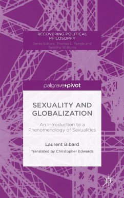 Sexuality and Globalization: An Introduction to a Phenomenology of Sexualities - Bibard, L.