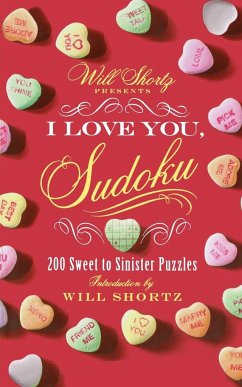 Will Shortz Presents I Love You, Sudoku! - Shortz, Will