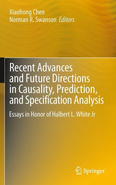 Recent Advances and Future Directions in Causality, Prediction, and Specification Analysis Recent Advances and Future Directions in Causality, Prediction, and Specification Analysis