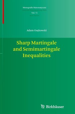 Sharp Martingale and Semimartingale Inequalities - Osekowski, Adam