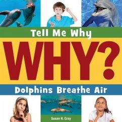 Dolphins Breathe Air - Gray, Susan H