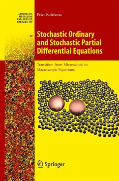 Stochastic Ordinary and Stochastic Partial Differential Equations - Kotelenez, Peter