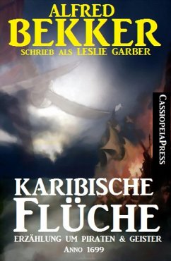 Anno 1699 - Karibische Flüche (eBook, ePUB) - Bekker, Alfred